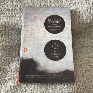 A field guide to getting lost by Rebecca Solnit Paperback Book